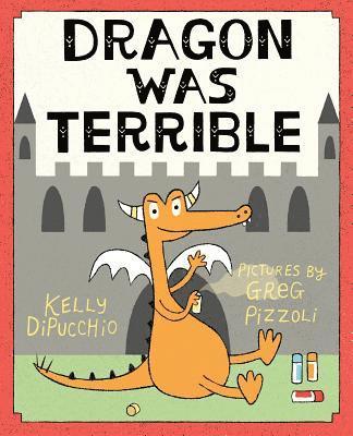 bokomslag Dragon Was Terrible