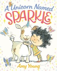 bokomslag A Unicorn Named Sparkle: A Picture Book