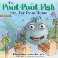 bokomslag Pout-Pout Fish, Far, Far From Home