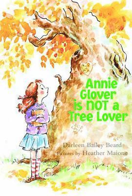 bokomslag Annie Glover Is Not a Tree Lover