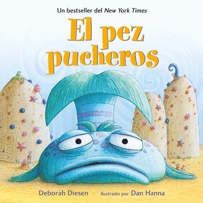 El Pez Pucheros / The Pout-Pout Fish (Spanish Edition) 1