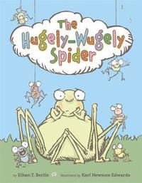 bokomslag The Hugely-Wugely Spider