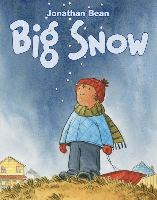 Jonathan Bean - Big Snow, Inbunden