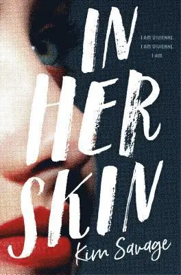 Kim Savage - In Her Skin, Inbunden. Tillgänglighet: Lägg i varukorg