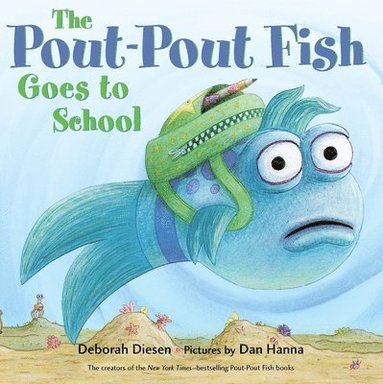 bokomslag The Pout-Pout Fish Goes to School