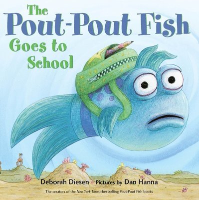 The Pout-Pout Fish Goes to School 1