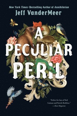 Jeff VanderMeer - A Peculiar Peril, Inbunden