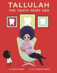 bokomslag Tallulah the Tooth Fairy CEO