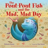 bokomslag Pout-Pout Fish And The Mad, Mad Day