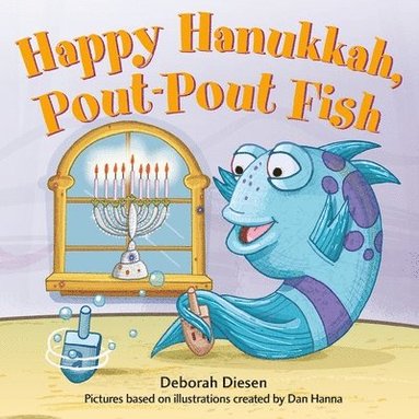 bokomslag Happy Hanukkah, Pout-Pout Fish