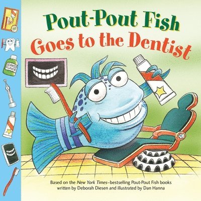 Pout-Pout Fish: Goes To The Dentist 1