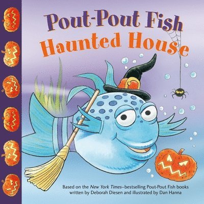 Deborah Diesen - Pout-Pout Fish: Haunted House, Häftad