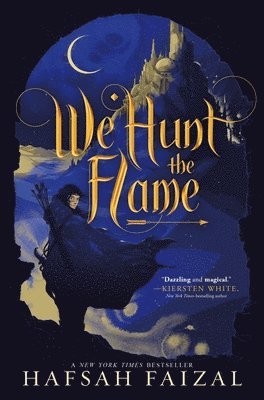 Hafsah Faizal - We Hunt the Flame, Inbunden