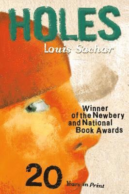 Holes: (Newbery Medal Winner; National Book Award Winner) 1