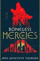 Boneless Mercies 1