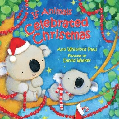 bokomslag If Animals Celebrated Christmas