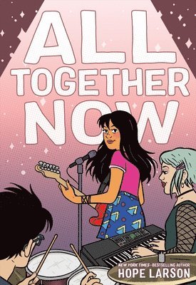 Hope Larson - All Together Now, Häftad