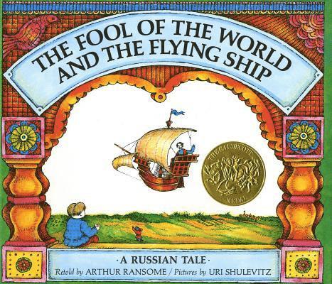 Arthur Ransome - The Fool of the World and the Flying Ship, Inbunden