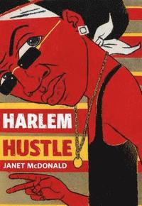 bokomslag Harlem Hustle
