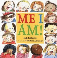Jack Prelutsky - Me I Am!, Inbunden