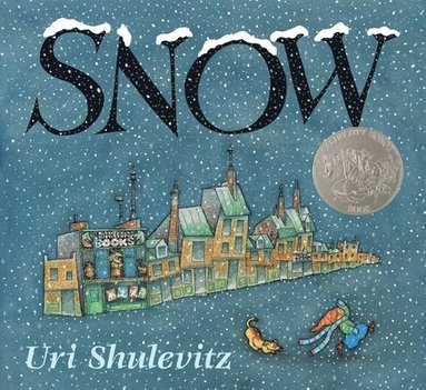 Uri Shulevitz - Snow, Inbunden