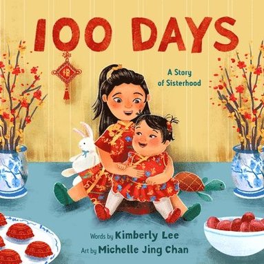 bokomslag 100 Days: A Story of Sisterhood