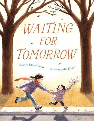Susan Yoon - Waiting for Tomorrow, Inbunden