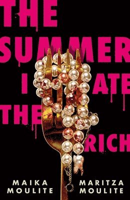 bokomslag The Summer I Ate the Rich