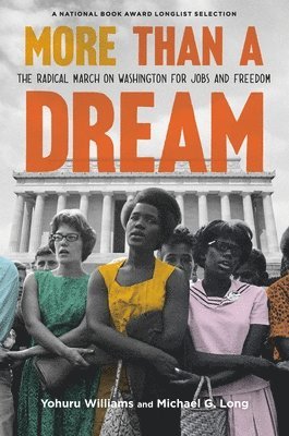 Yohuru Williams, Michael G. Long - More Than a Dream, Inbunden
