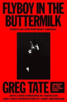 Greg Tate - Flyboy in the Buttermilk, Häftad