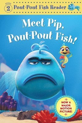 Meet Pip, Pout-Pout Fish!