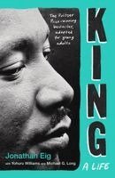 Jonathan Eig - King: A Life (Young Adult Edition), Häftad