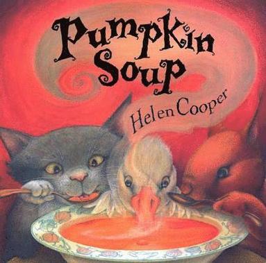 Helen Cooper - Pumpkin Soup, Häftad