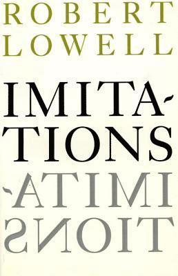 Robert Lowell - Imitations, Häftad