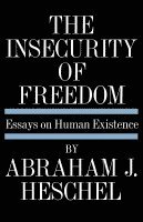 bokomslag Insecurity of Freedom: Essays on Human Existence