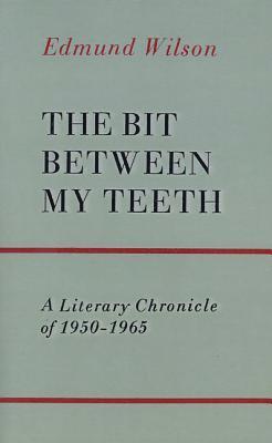 bokomslag The Bit Between My Teeth