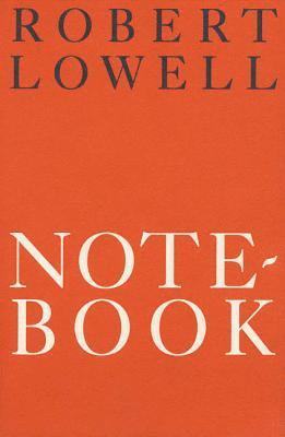 Robert Lowell - Notebook 1967-68: Poems, Häftad