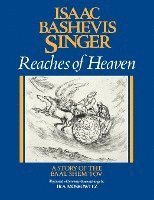 Isaac Bashevis Singer - Reaches of Heaven, Häftad