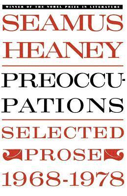 Seamus Heaney - Preoccupations: Selected Prose, 1968-1978, Häftad
