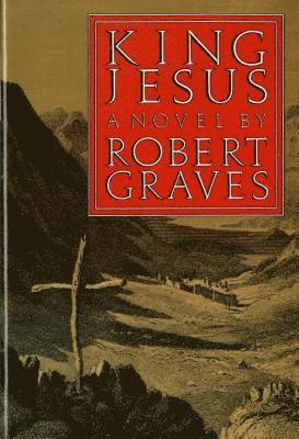 Robert Graves, Graves Robert - King Jesus, Häftad