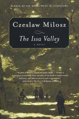 Czeslaw Milosz - The Issa Valley, Häftad