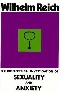 bokomslag The Bioelectrical Investigation of Sexuality and Anxiety