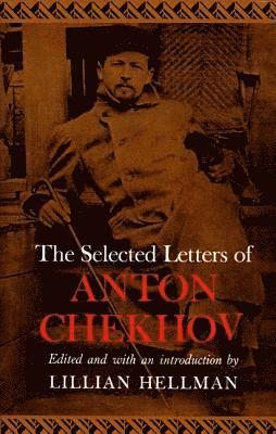 bokomslag The Selected Letters of Anton Chekhov