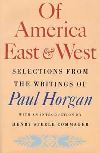 bokomslag Of America East & West