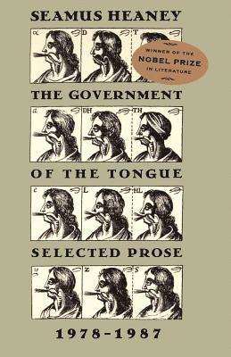 The Government of the Tongue: Selected Prose, 1978-1987 1