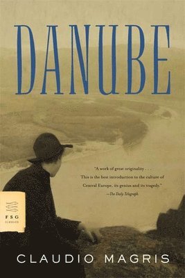 Claudio Magris - Danube, Häftad