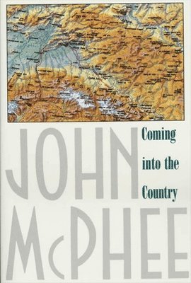 John McPhee, John Mcphee - Coming into the Country, Häftad
