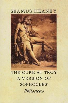 Seamus Heaney - The Cure at Troy, Häftad