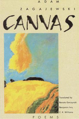 Adam Zagajewski - Canvas: Poems, Häftad