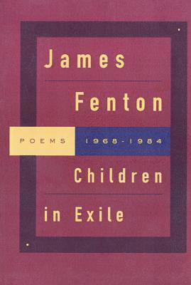 bokomslag Children in Exile: Poems 1968-1984